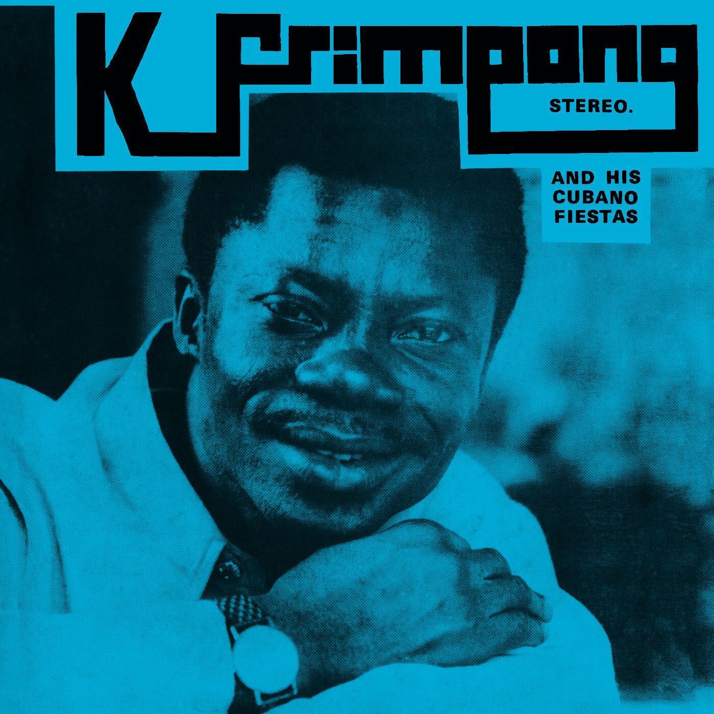 K. Frimpong and His Cubano Fiestas - RSD 2025
