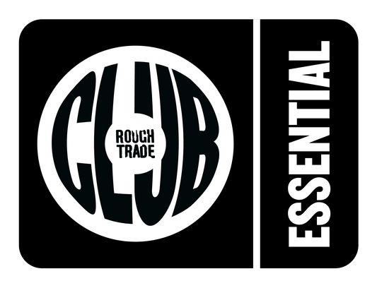 Rough Trade Club | Essential